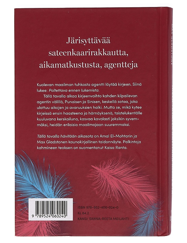 Tällä tavalla hävitään aikasota - El-Mohtar, Amal - Kirja lahjaksi - 10105462198 - 1
