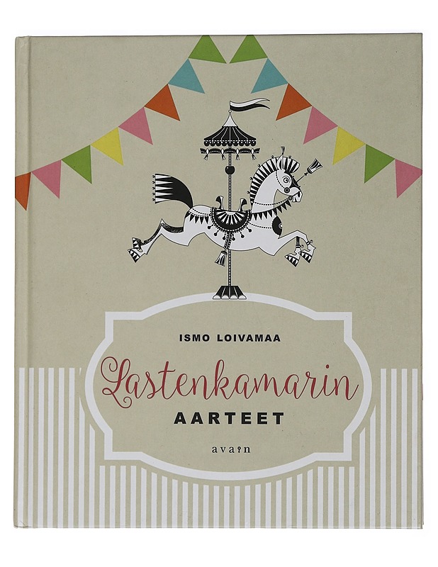Lastenkamarin aarteet - Ismo Loivamaa - Lastenkirjat - 10105462201 - 0