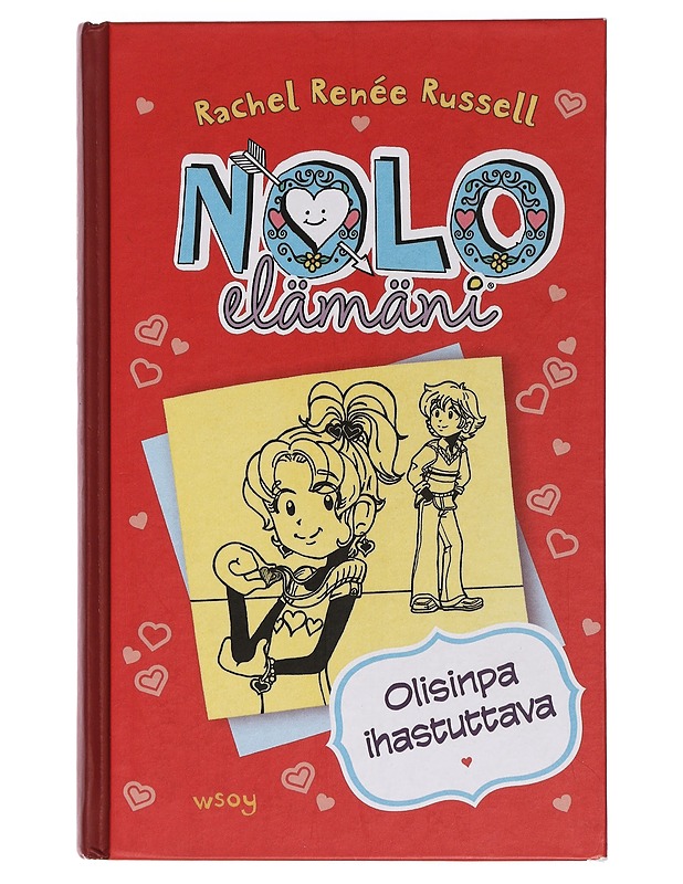 Nolo elämäni. 6, Olisinpa ihastuttava - Russell, Rachel Renée - Lastenkirjat - 10105462221 - 0