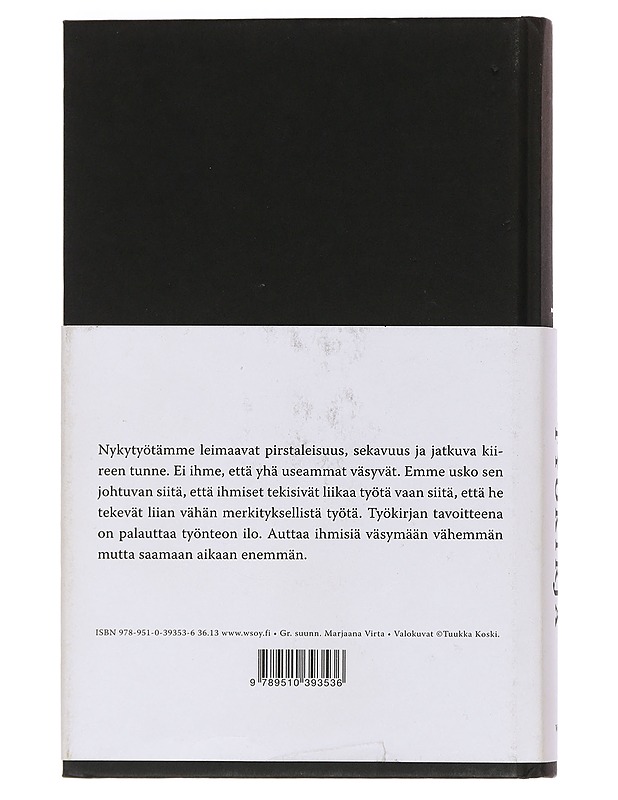 Työkirja : työelämän vallankumouksen perusteet ; Harjoituskirja : 50 konkreettista ideaa ja muita käytännönläheisiä ohjeita - Tuominen, Saku - Tietokirjat ja oppaat - 10105462272 - 1