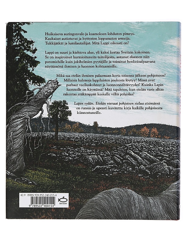 Lapin sydän: Etelän vieraat pohjoisen sielua etsimässä - Lasse Rantanen & Hannu Tarmio - Tietokirjat ja oppaat - 10105462273 - 0