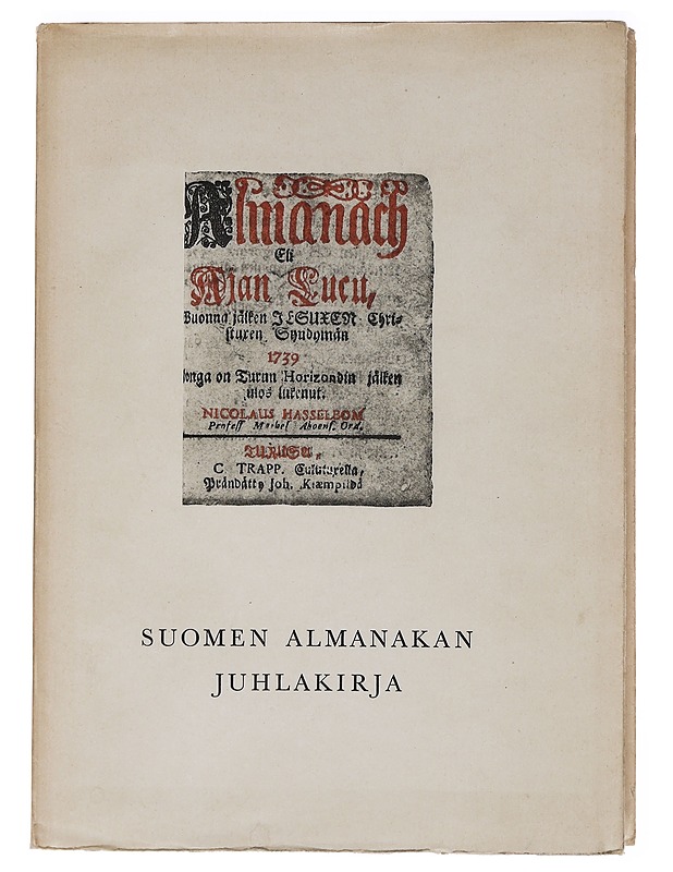 Suomen almanakan juhlakirja - Vilkuna, Kustaa; Nivanka, Eino - Tietokirjat ja oppaat - 10105462277 - 0