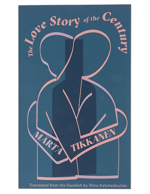 The love story of the century - Tikkanen, Märta - Romaanit ja novellit - 10105462301 - 0