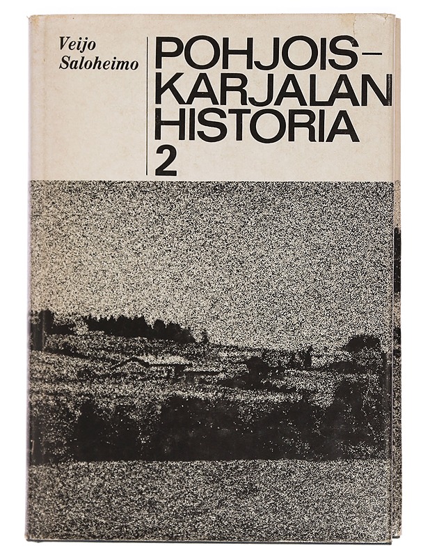 Pohjois-Karjalan historia 2 - Saloheimo, Veijo - Historiakirjat - 10105462303 - 1