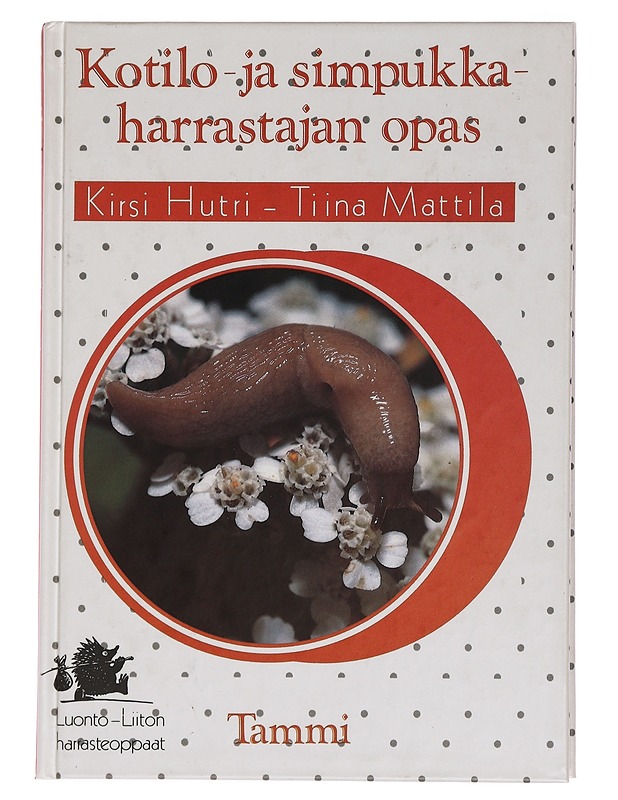 Kotilo- ja simpukkaharrastajan opas - Hutri, Kirsi - Harrastekirjat - 10105462321 - 0