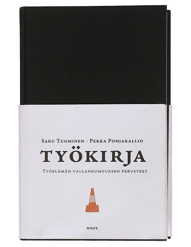 Työkirja : työelämän vallankumouksen perusteet - Tuominen, Saku - Tietokirjat ja oppaat - 10105462333 - 0