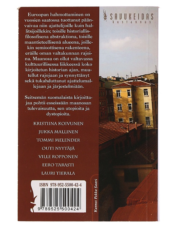 Uusi Atlantis: Puheenvuoroja Euroopan utopioista ja dystopioista - Ville Hytonen, Pauli (toim.) - Tietokirjat ja oppaat - 10105462388 - 1