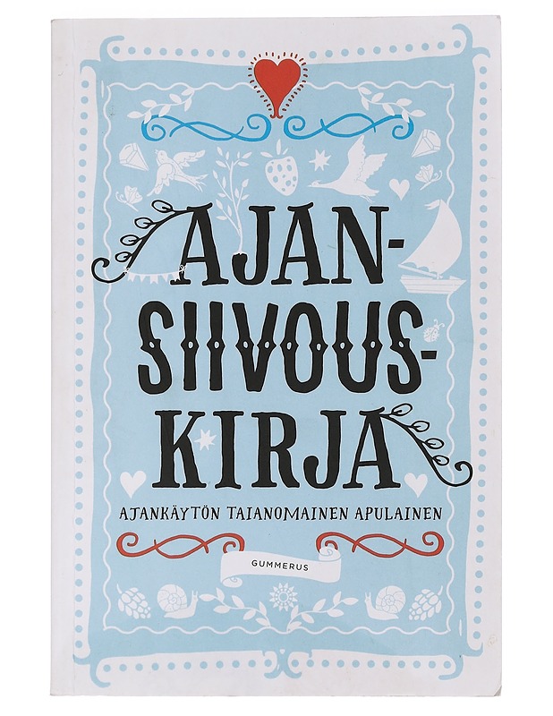 Ajansiivouskirja : ajankäytön taianomainen apulainen - Tietokirjat ja oppaat - 10105462420 - 0