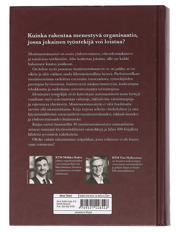Monimuotoisuus työelämässä : 100 keinoa kasvattaa organisaation vetovoimaa - Huhta, Miikka - Tietokirjat ja oppaat - 10105462445 - 1