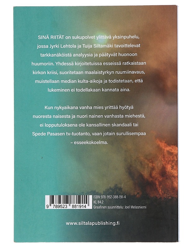 Sinä riität : lopunaikojen opas - Lehtola, Jyrki - Historiakirjat - 10105462466 - 1