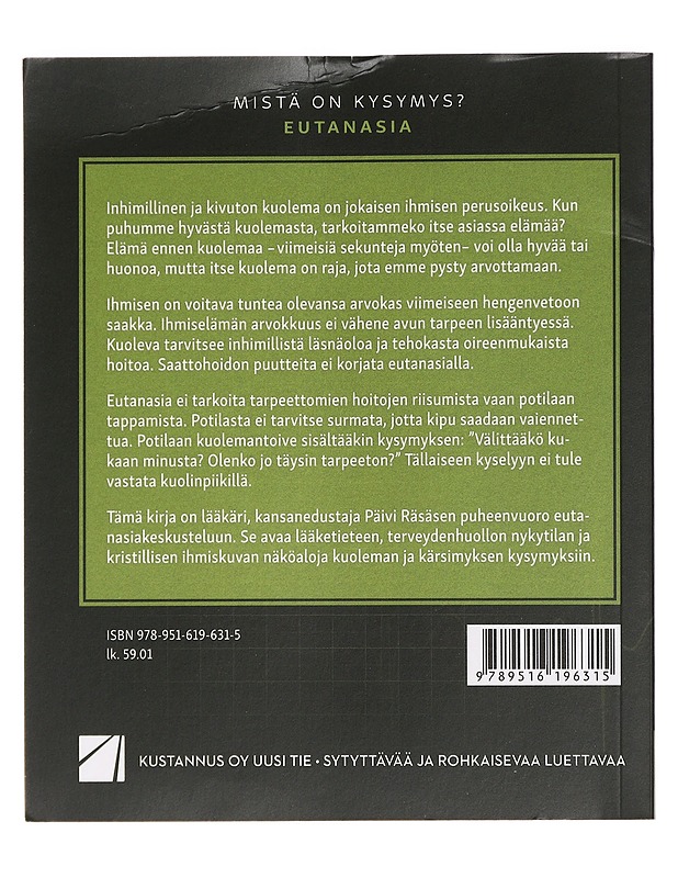 Eutanasia : mistä on kysymys? - Päivi Räsänen - Tietokirjat - 10105462472 - 1