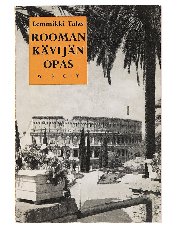 Rooman kävijän opas - Talas, Lemmikki - Tietokirjat ja oppaat - 10105462476 - 0