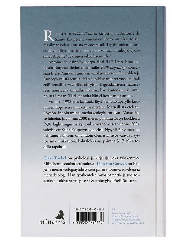 Pikku prinssin viimeinen lento : mitä tapahtui Antoine de Saint-Exupérylle 31.7.1944 - Triebel, Claas - Historiakirjat - 10105462487 - 1