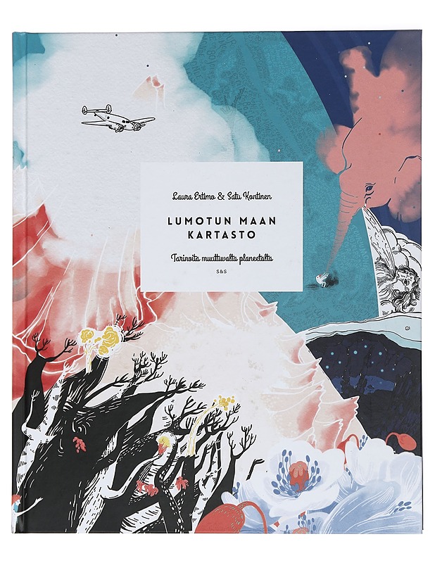 Lumotun maan kartasto : tarinoita muuttuvalta planeetalta - Ertimo, Laura - Lastenkirjat - 10105462501 - 0