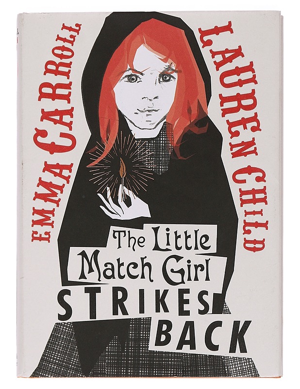 The little match girl strikes back - Carroll, Emma - Nuorten kirjat - 10105462503 - 0