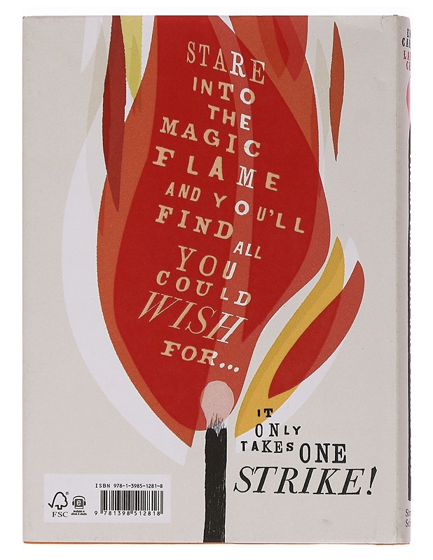 The little match girl strikes back - Carroll, Emma - Nuorten kirjat - 10105462503 - 1