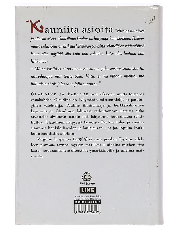 Kauniita asioita - Despentes, Virginie - Romaanit ja novellit - 10105462505 - 1