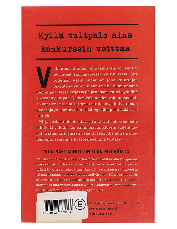 Kävikö käry? : vakuutusetsivien parhaat tarinat - Christian Rönnbacka - Elämäkerrat ja muistelmat - 10105462508 - 1