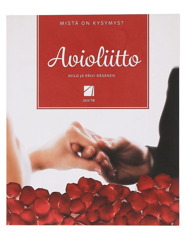 Avioliitto : mistä on kysymys? - Räsänen, Päivi - Harrastekirjat - 10105462513 - 0