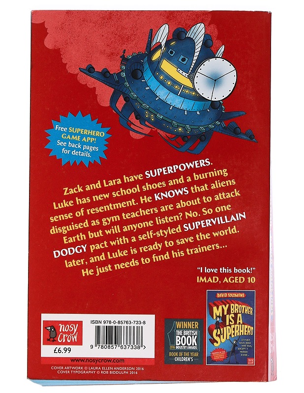 My brother is a superhero - Solomons, David - Nuorten kirjat - 10105462517 - 1