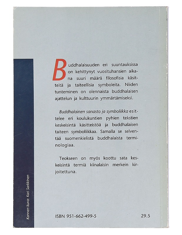 Buddhalainen sanasto ja symboliikka - Gothóni, René - Tietokirjat ja oppaat - 10105462535 - 1
