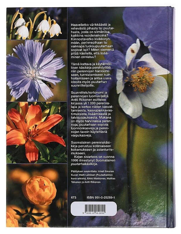 Suomalainen perennakäsikirja : Suunnittele ja toteuta kukoistava perennapiha - Riikonen, Antti - Tietokirjat ja oppaat - 10105462563 - 1