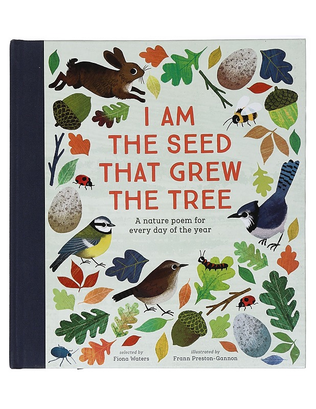 I Am the Seed That Grew the Tree - Preston-Gannon, Frann - Lastenkirjat - 10105462591 - 0