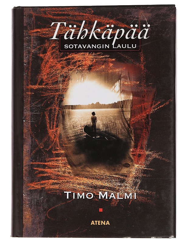 Tähkäpää, sotavangin laulu - Timo Malmi - Romaanit ja novellit - 10105462595 - 0