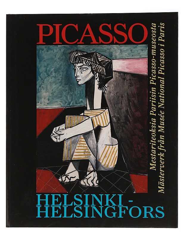 Picasso Helsinki : mestariteoksia Pariisin Picasso-museosta - Picasso, Pablo - Taide- ja kulttuurikirjat - 10105462634 - 0