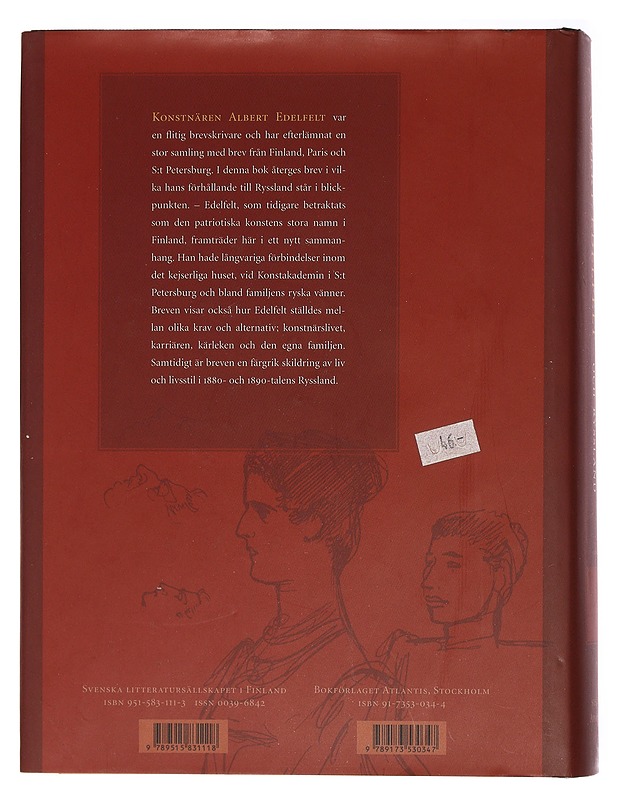 Albert Edelfelt och Ryssland : brev från åren 1875-1905 - Rainer Knapas, Maria Vainio - Elämäkerrat ja muistelmat - 10105462639 - 1
