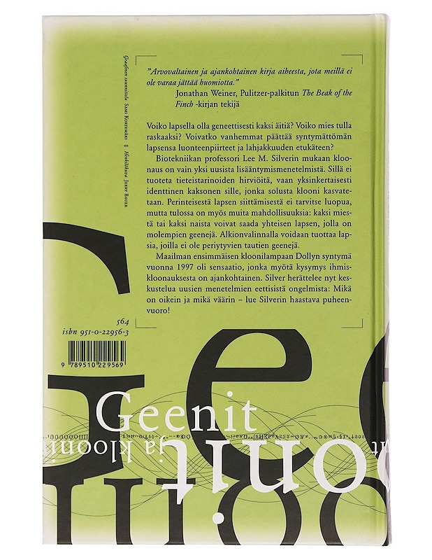 Geenit ja kloonit : uljas uusi paratiisi? - Silver, Lee M. - Tietokirjat ja oppaat - 10105462643 - 1
