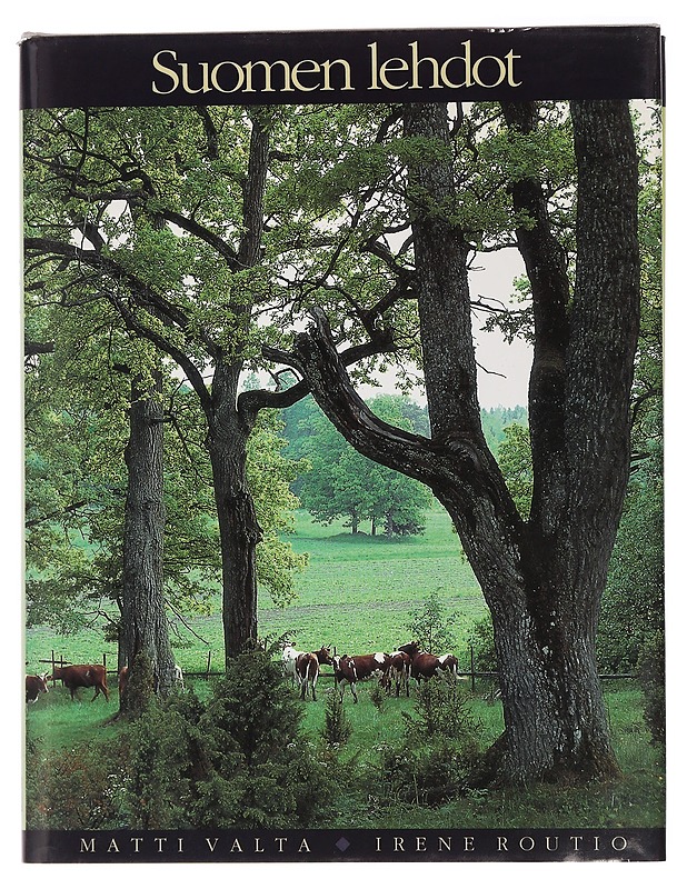 Suomen lehdot - Valta, Matti - Lemmikki- ja luontokirjat - 10105462663 - 0