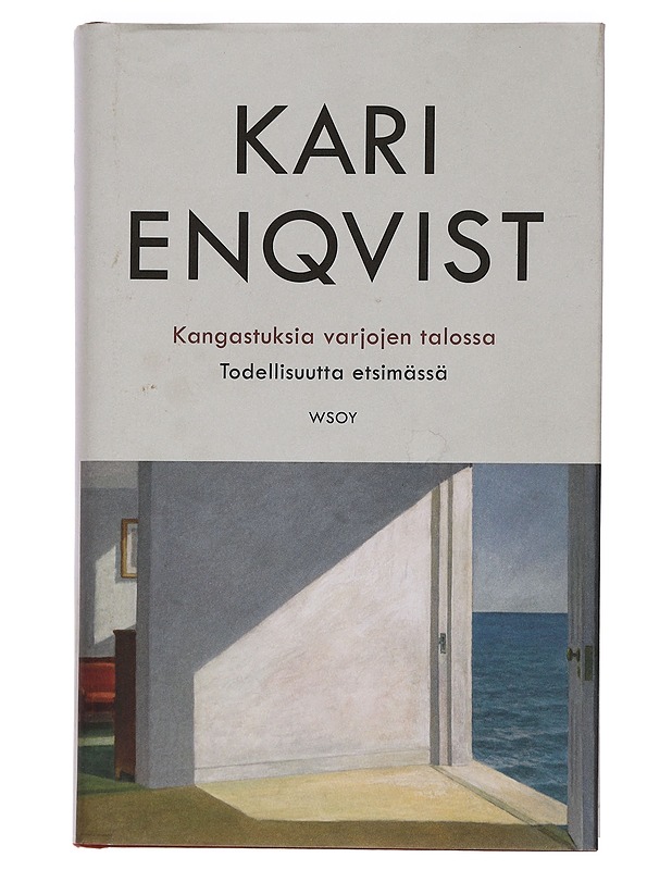 Kangastuksia varjojen talossa : todellisuutta etsimässä - Kari Enqvist - Harrastekirjat - 10105462673 - 0