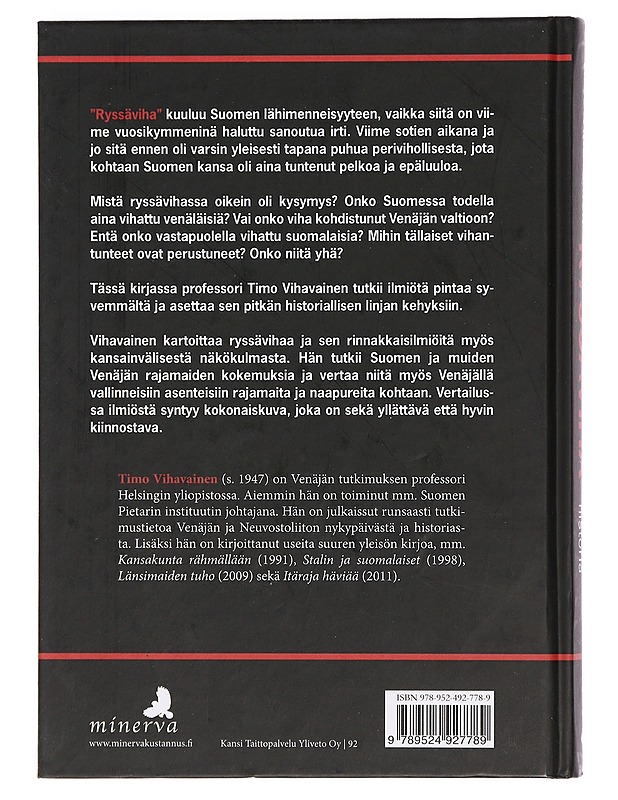 Ryssäviha : Venäjän-pelon historia - Timo Vihavainen - Historiakirjat - 10105462679 - 1
