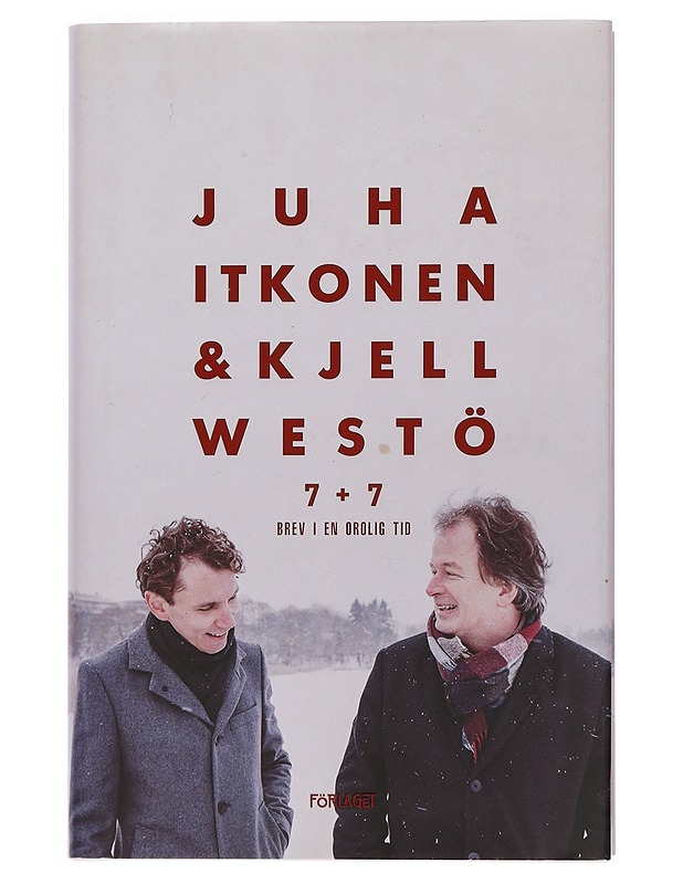 7 + 7 / brev i en orolig tid - Itkonen, Juha (Juha Heikki) - Elämäkerrat ja muistelmat - 10105462685 - 0