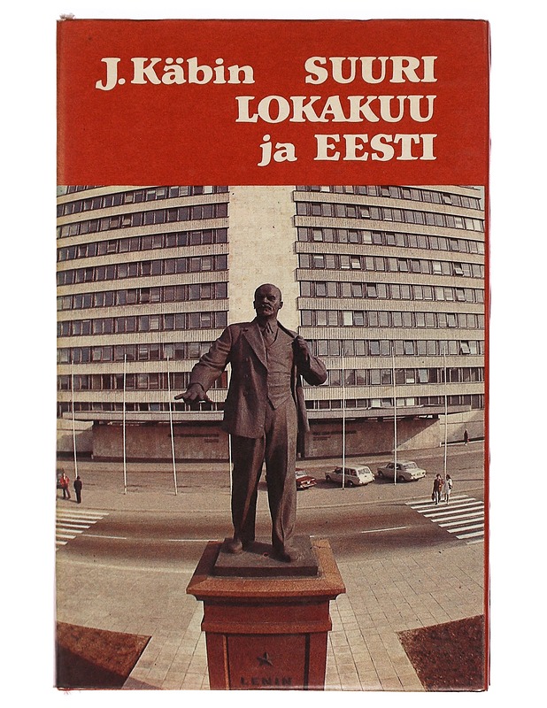 Suuri lokakuu ja Eesti - Johannes Käbin - Historiakirjat - 10105462725 - 0