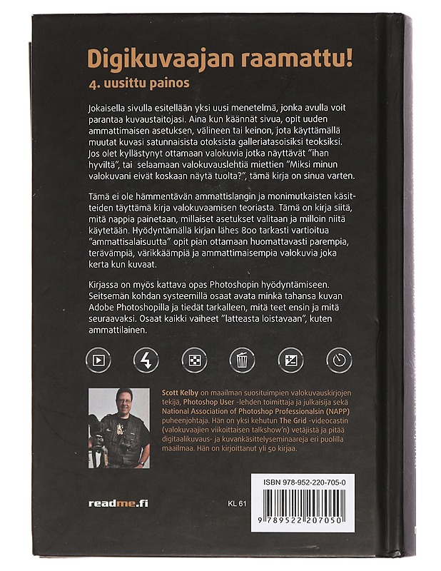 Suuri digikuvauskirja : vaiheittaiset ohjeet kuinka saada ammattimaisia kuvia - Kelby, Scott - Tietokirjat ja oppaat - 10105462758 - 1