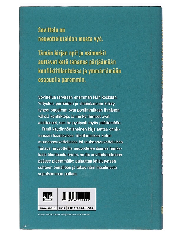 Sovittelija : kuinka ratkoa riitoja (työ)elämässä - Pauli Aalto-Setälä - Historiakirjat - 10105462779 - 1