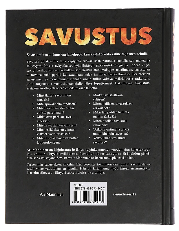 Savustus : ammattilaisten salaisuudet helppoina vinkkeinä - Manninen, Ari - Ruokakirjat - 10105462791 - 1