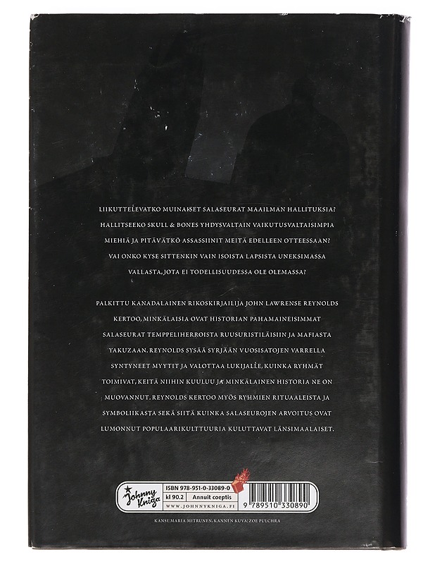 Varjojen väki : maailman salaseurojen historia - Reynolds, John - Historiakirjat - 10105462794 - 1