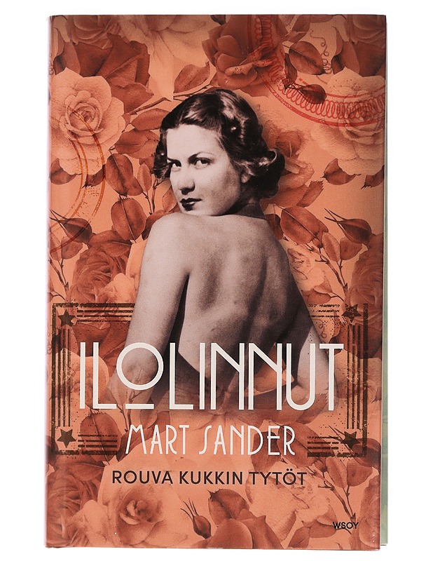 Rouva Kukkin tytöt : 1 Ilolinnut - Sander, Mart K18 - Romaanit ja novellit - 10105462807 - 0