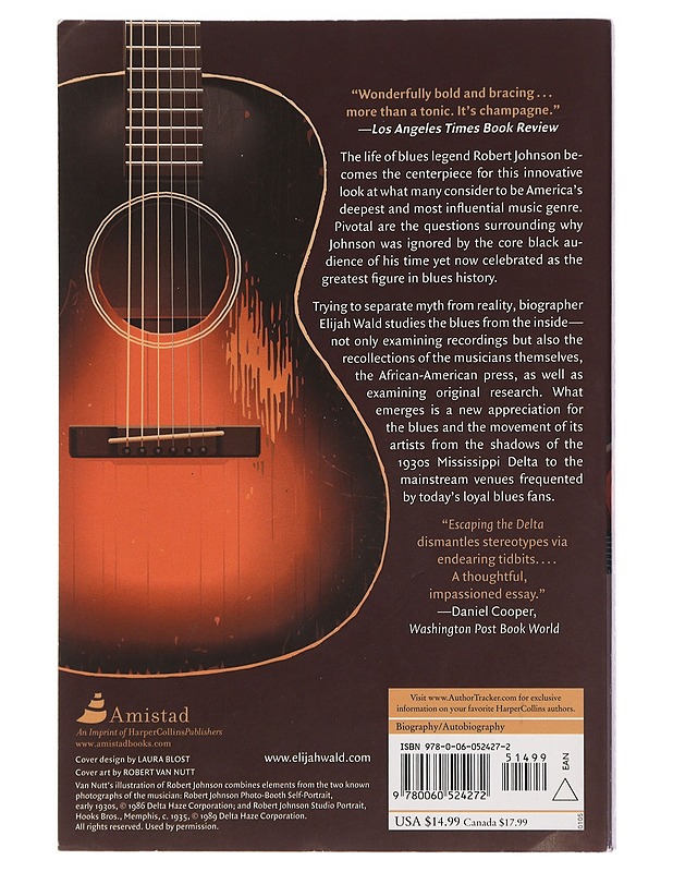 Escaping the delta : Robert Johnson and the invention of the blues - Elijah Wald - Elämäkerrat ja muistelmat - 10105462812 - 1