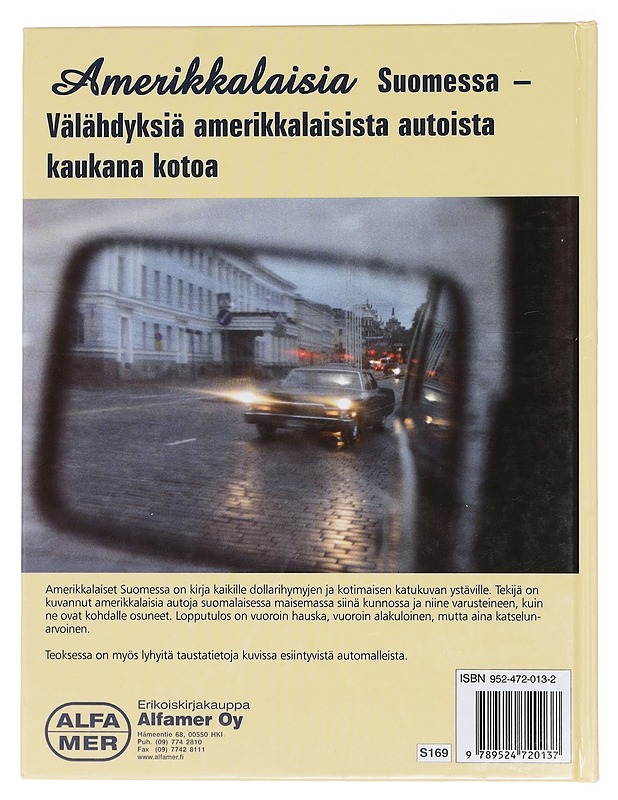 Americans in Finland : glimpses of American automobiles far from home - Koistinen, Kimmo - Historiakirjat - 10105462907 - 1