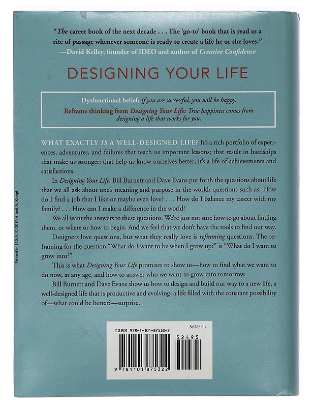 Designing your life : how to build a well-lived, joyful life - Bill Burnett and Dave Evans - Tietokirjat ja oppaat - 10105462933 - 1