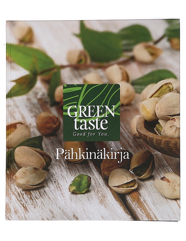 Pähkinäkirja green taste, good for you. - Ruokakirjat - 10105463075 - 0