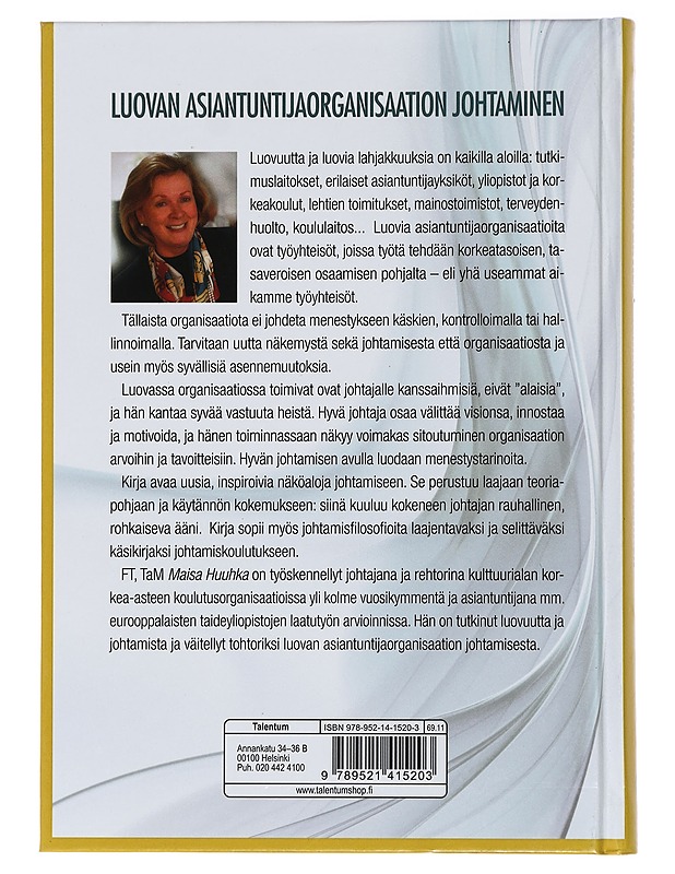 Luovan asiantuntijaorganisaation johtaminen - Maisa Huuhka - Harrastekirjat - 10105463175 - 1