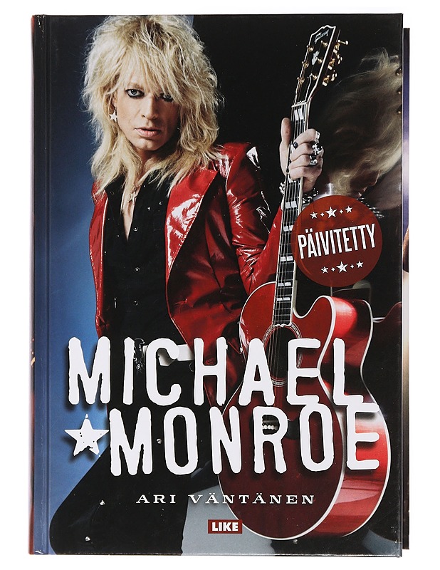 Michael Monroe - Ari Väntänen - Musiikki- ja elokuvakirjat - 10105463174 - 0