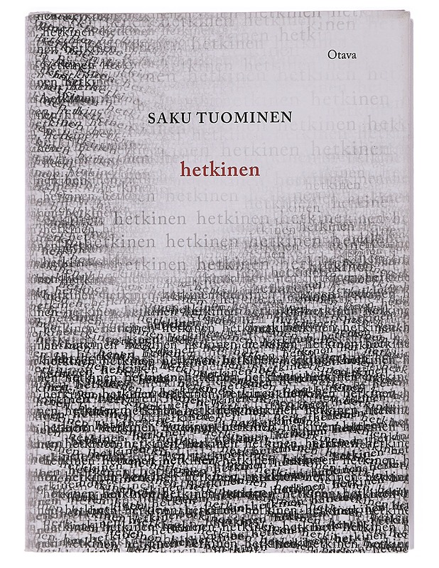 Hetkinen - Saku Tuominen - Tietokirjat ja oppaat - 10105463193 - 0