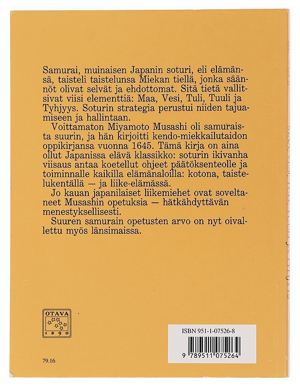 Maa, vesi, tuli, tuuli ja tyhjyys - Musashi, Miyamoto - Tietokirjat ja oppaat - 10105463323 - 1