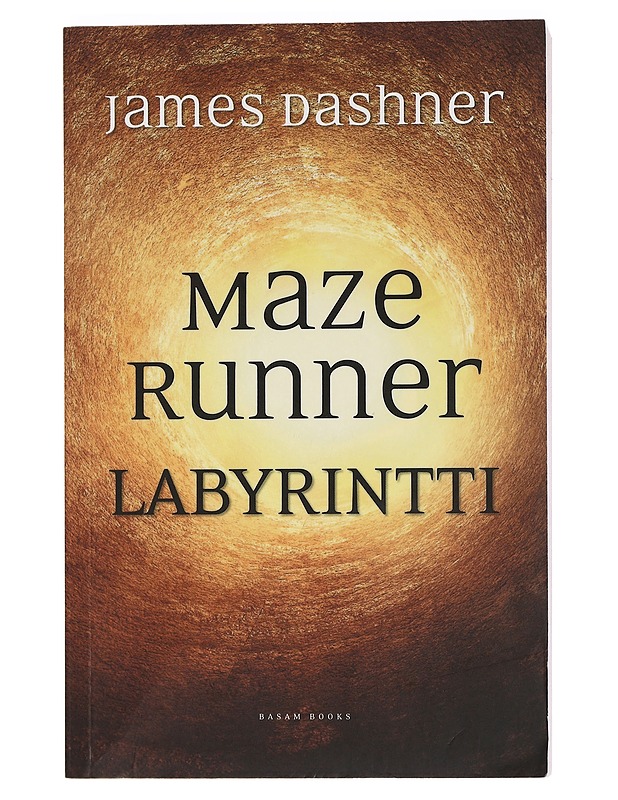 Maze runner. Labyrintti - Dashner, James - Fantasia- ja scifi - 10105463341 - 0